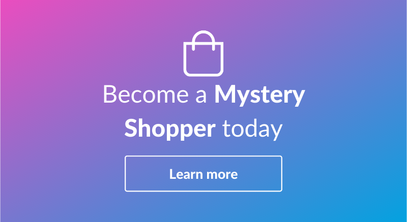 Become a mystery shopper