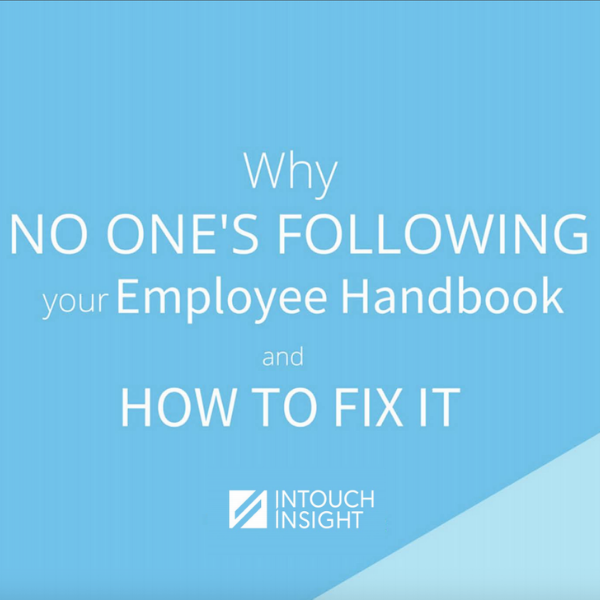 Why No One's Following your Employee Handbook and How to Fix It