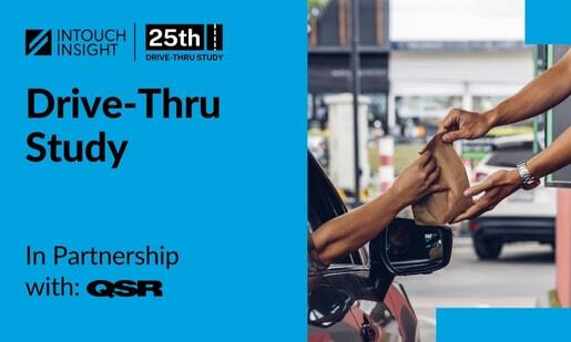 Annual Drive-thru Study by Intouch Insight