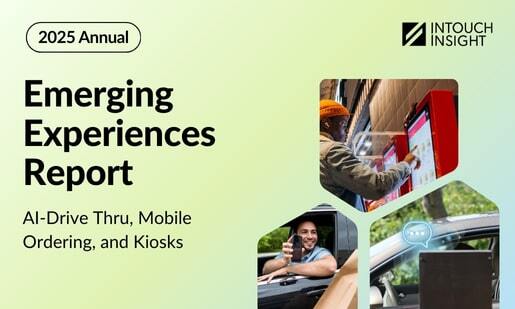 Emerging QSR Experiences Study by Intouch Insight