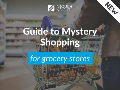 A comprehensive guide for grocery store chains to relaunching their mystery shopping program for CX excellence