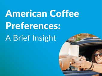 A brief insight on coffee preferences of Americans, covering six coffee brands.