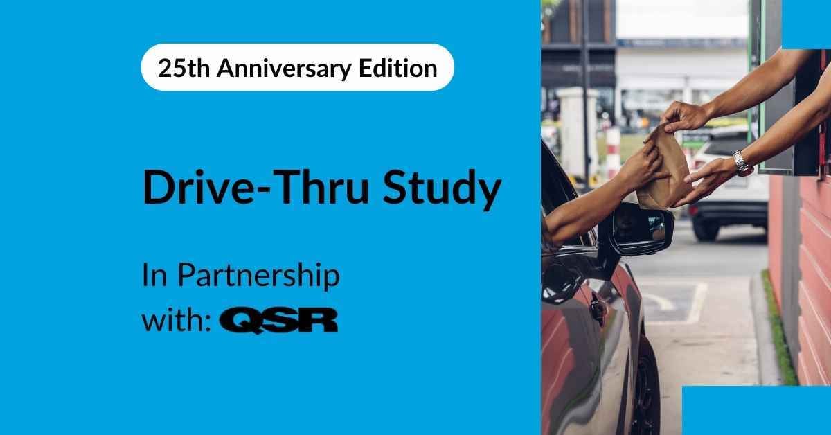 Annual Drive-Thru Study by Intouch Insight in Partnership with QSR