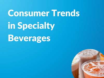 Explore what drives consumer choices for specialty beverages in QSRs.