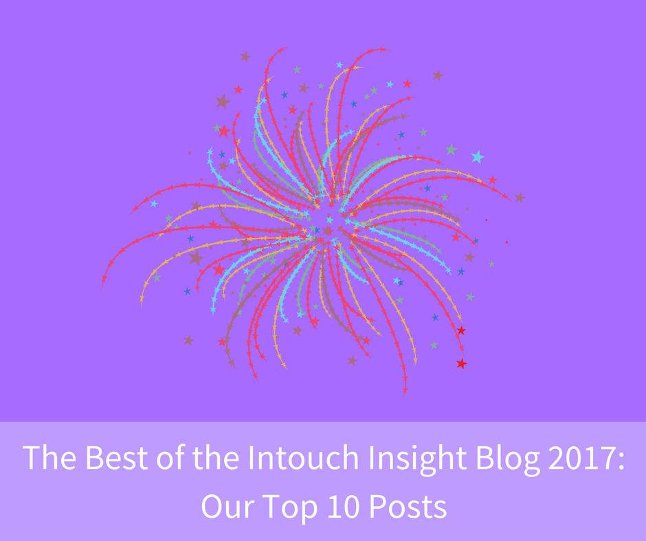The Best of the Intouch Insight Blog 2017: Our Top 10 Posts