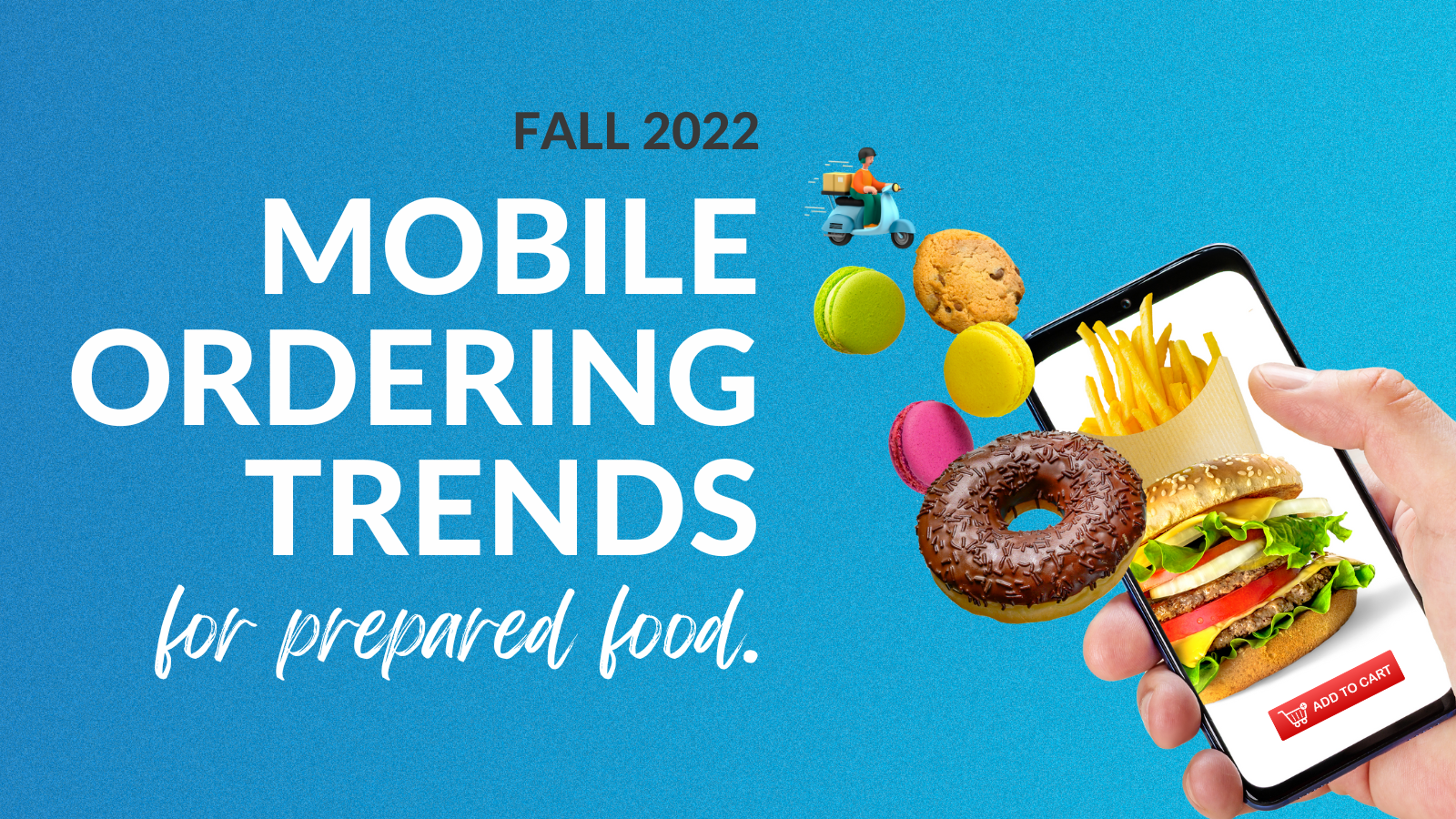 Fall 2022 Mobile Ordering Trends