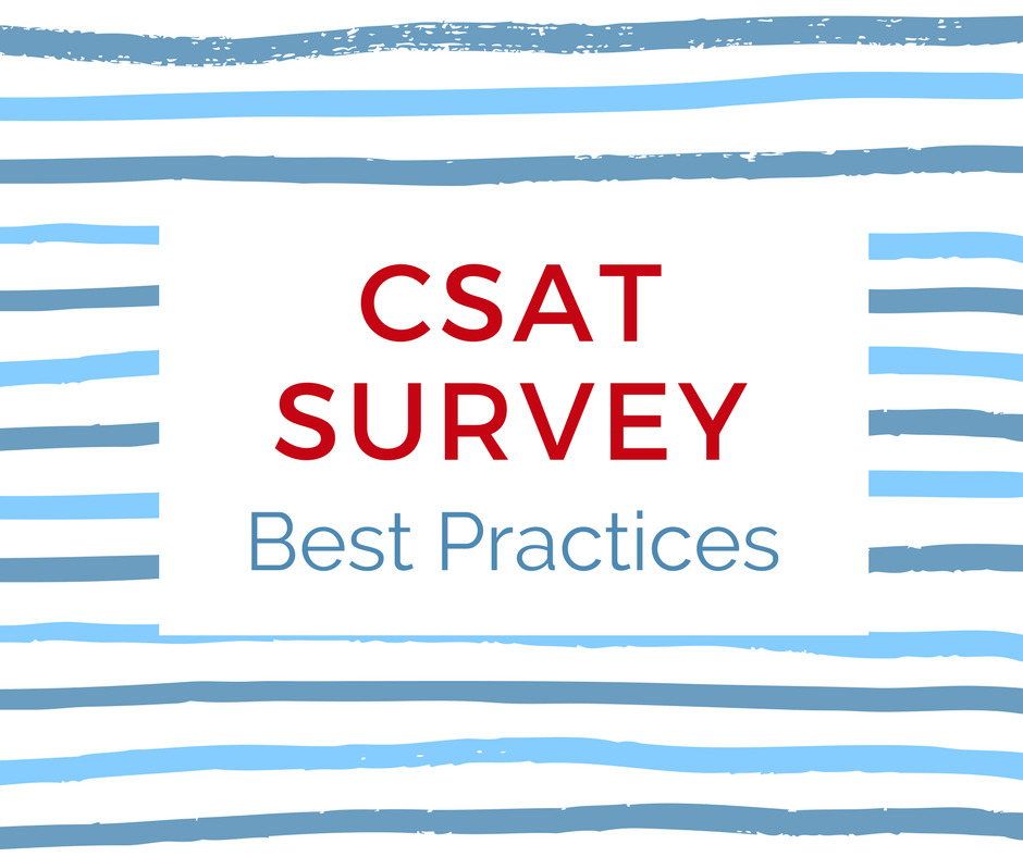 CSAT Survey Best Practices