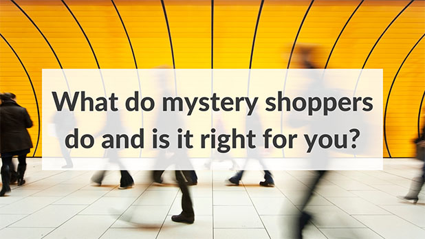 Demystifying Mystery Shoppers