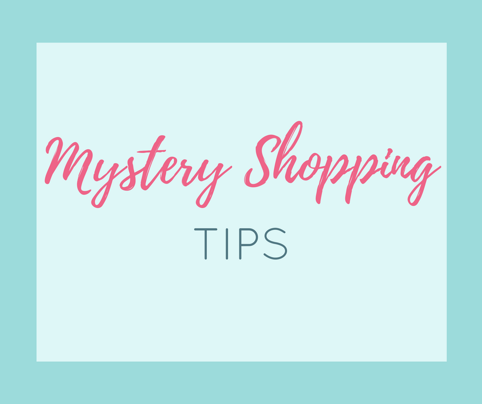 Mystery Shopping Tips