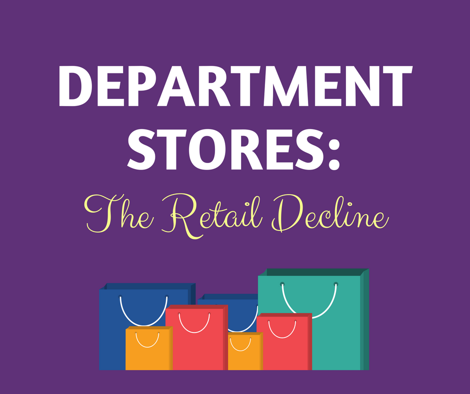 Department Stores: The Retail Decline