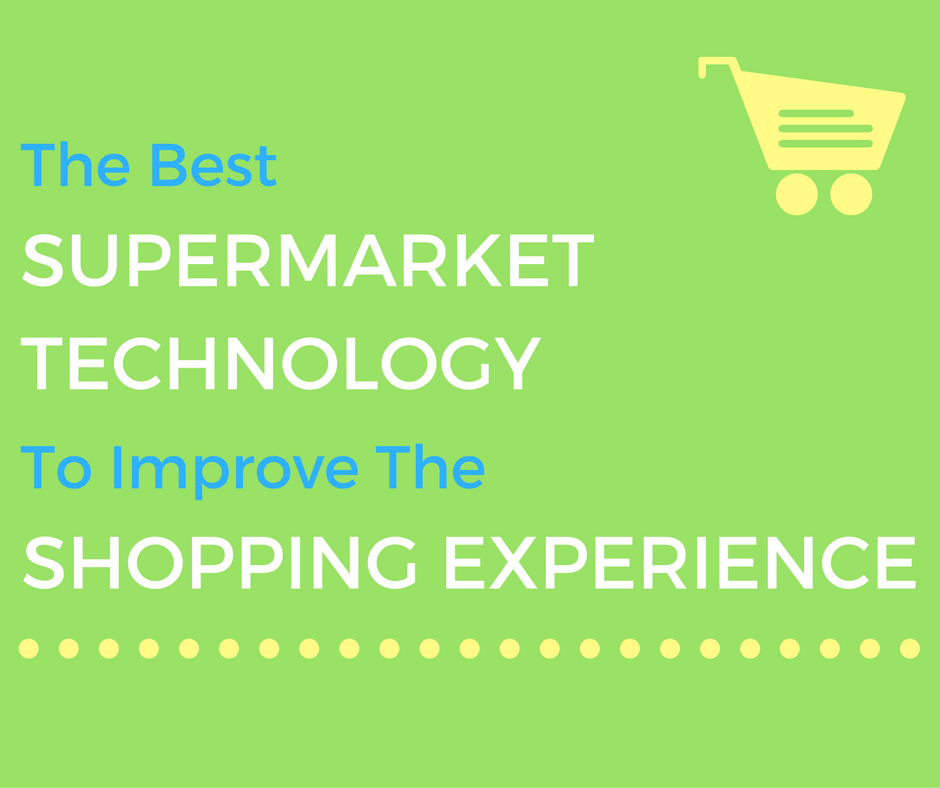 The Best Technology to Improve the Shopping Experience