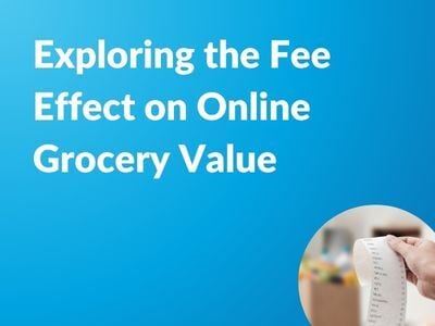 Discover how grocery shoppers feel about online pricing, value, and substitutions.
