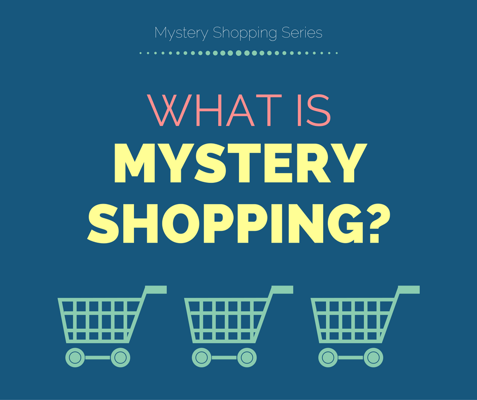 What Is Mystery Shopping: An Introduction